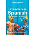 Lonely Planet Latin American Spanish Phrasebook & Dictionary