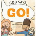 God Says Go