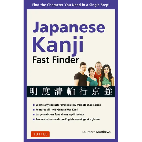 Japanese Kanji Fast Finder: Find the Character You Need in a Single Step!