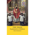 The Mass Explained to Children