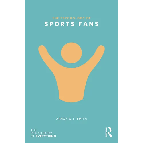 The Psychology of Sports Fans