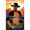 Claimed by the Cowboy