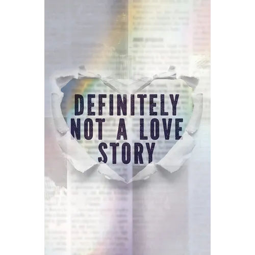 Definitely Not a Love Story