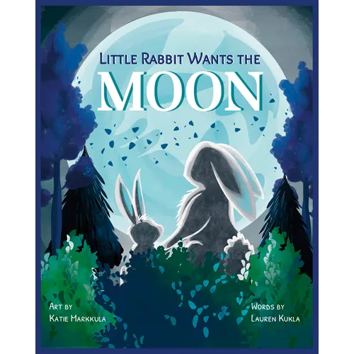 Little Rabbit Wants the Moon