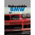Unbeatable BMW: Eighty Years of Engineering and Motorsport Success
