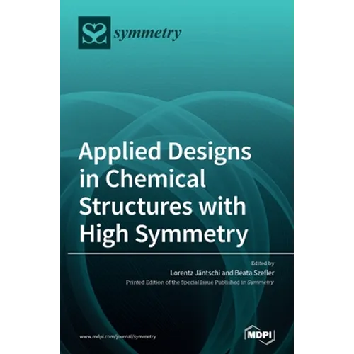 Applied Designs in Chemical Structures with High Symmetry