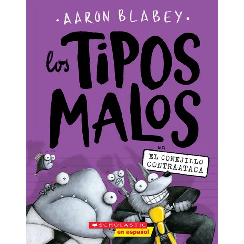 Los Tipos Malos En El Conejillo Contraataca (the Bad Guys in the Furball Strikes Back)