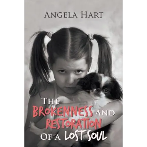 The Brokenness and Restoration of a Lost Soul
