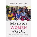 Malawi Women of God: A plan only God could devise
