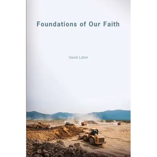Foundations of Our Faith