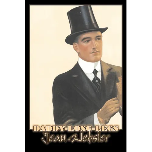 Daddy-Long-Legs by Jean Webster, Fiction, Action & Adventure