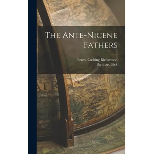 The Ante-nicene Fathers