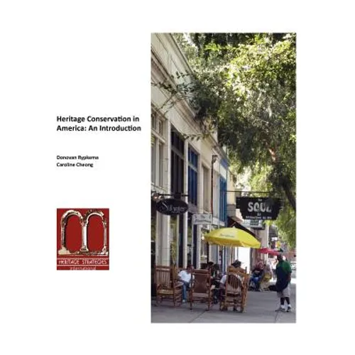 Heritage Conservation in America: An Introduction