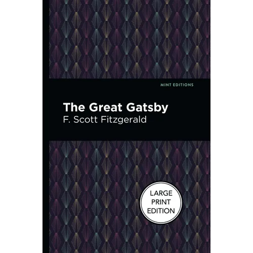 The Great Gatsby: Large Print Edition