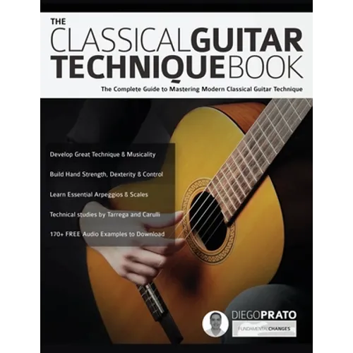 The Classical Guitar Technique Book