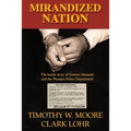 Mirandized Nation: The Inside Story of Ernesto Miranda and the Phoenix Police Department