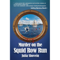 Murder on the Squid Row Run