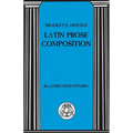 Bradley's Arnold Latin Prose Composition