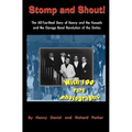 Stomp and Shout: The All-Too-Real Story of Kenny and the Kasuals and the Garage Band Revolution of the Sixties