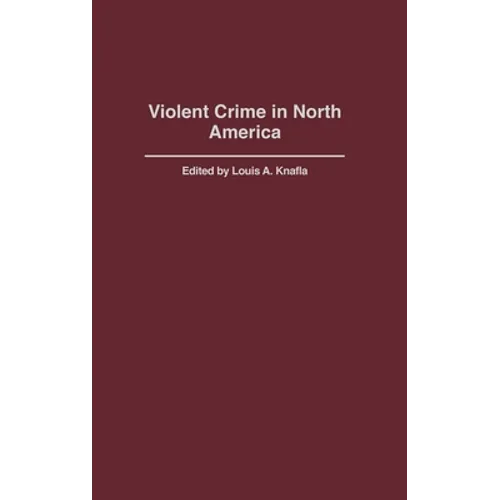 Violent Crime in North America
