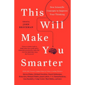 This Will Make You Smarter: New Scientific Concepts to Improve Your Thinking
