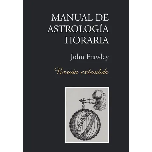 Manual de Astrología Horaria - Versión extendida