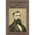 Civil Disobedience and Other Essays
