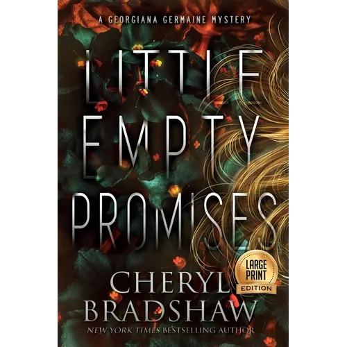 Little Empty Promises, Large Print Edition