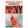 Birds of New York (The Birding Pro's Field Guides)