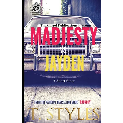 Madjesty vs. Jayden (The Cartel Publications Presents)