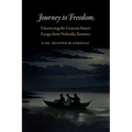 Journey to Freedom: Uncovering the Grayson Sisters' Escape from Nebraska Territory