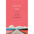 Fugitive Son: A Memoir