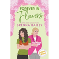 Forever in Flowers
