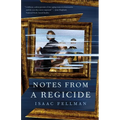 Notes from a Regicide