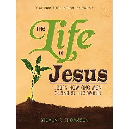 The Life of Jesus