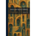 Ange-Jacques Gabriel
