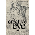 The Creative Eye: Drawing, Vision and the Brain