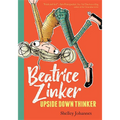 Beatrice Zinker, Upside Down Thinker