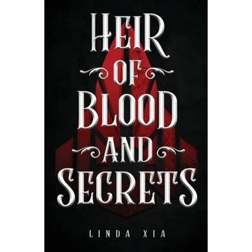 Heir of Blood and Secrets