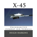 X-45: Uninhabited Combat Air Vehicle