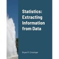 Statistics: Extracting Information from Data
