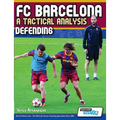 FC Barcelona - A Tactical Analysis: Defending