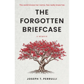 The Forgotten Briefcase: The world knows her name. Few really knew her.