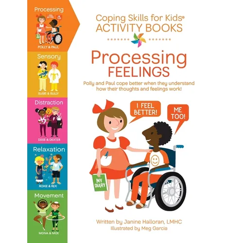 Coping Skills for Kids Activity Books: Processing Feelings