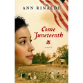 Come Juneteenth