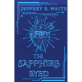 The Sapphire Eyed: Book 1 of "The Terraverse"