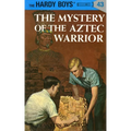 Hardy Boys 43: The Mystery of the Aztec Warrior