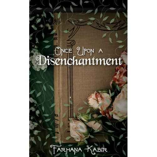 Once Upon A Disenchantment