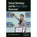 School Shootings and the Never Again Movement