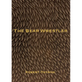 The Bear Wrestler